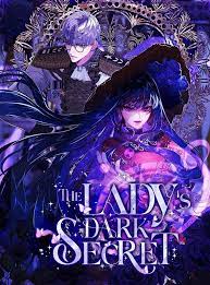 The Lady’s Dark Secret เลดี้ตัวร้ายแห่งตระกูลดยุก