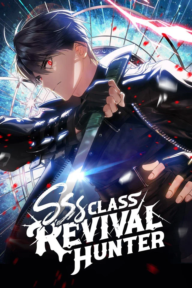 SSS-Class Revival Hunter นักล่าพลีชีพ ระดับ SSS